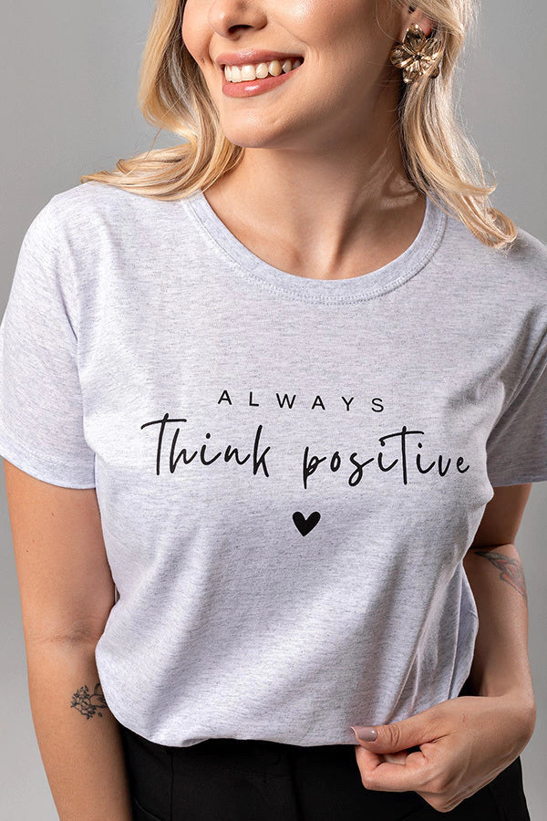 Camiseta Feminina Think Positive Mescla Claro Algodão